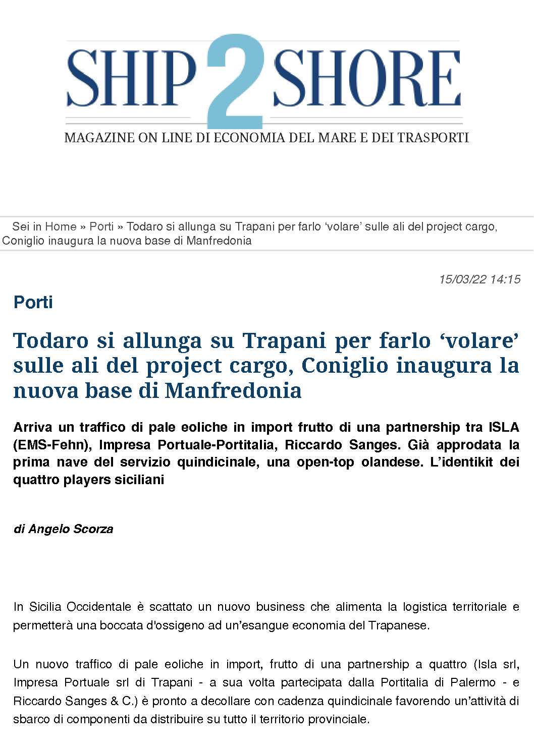 Todaro si allunga su Trapani per farlo ‘volare’ sulle ali del project cargo, Coniglio inaugura la nuova base di Manfredonia – Ship2Shore